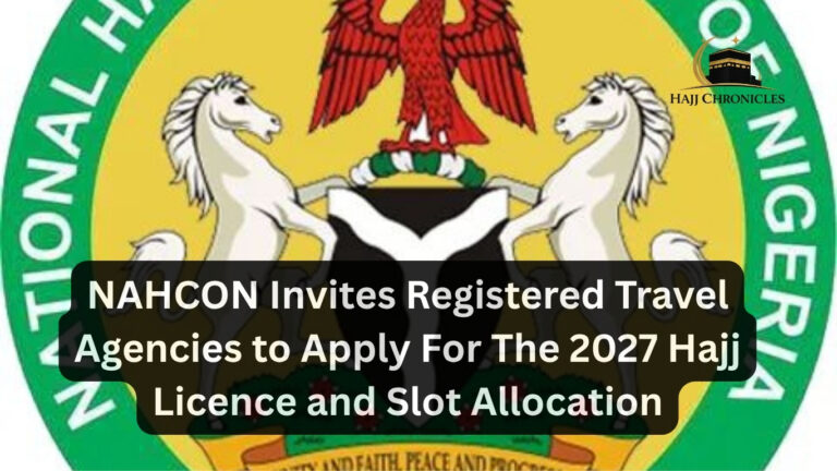 NAHCON Invites Registered Travel Agencies To Apply For The 2027 Hajj Licence And Slot Allocation 20260728 122435 0000